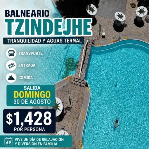 💦 BALNEARIO TZINDEJHÉ – HIDALGO