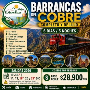BARRANCAS DEL COBRE COMPLETO Y DE LUJO