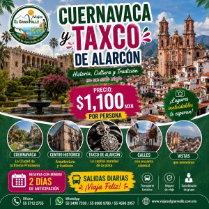 Taxco y Cuernavaca salidas diarias