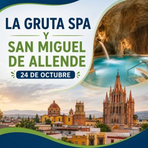 La Gruta SPA y San Miguel de Allende